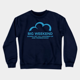 C9 Big Weekend (c) Crewneck Sweatshirt